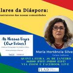 AS NOSSAS VOZES (PILARES DA DIÁSPORA PORTUGUESA NOS EUA)