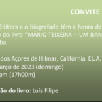 LANÇAMENTO DO LIVRO “MÁRIO TEIXEIRA – UM BANDARILHEIRO NA CALIFÓRNIA”