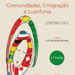 APRESENTAÇÃO DO LIVRO “CRÓNICAS – COMUNIDADES, EMIGRAÇÃO E LUSOFONIA”