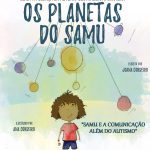 APRESENTAÇÃO LIVRO INFANTIL SOBRE AUTISMO “OS PLANETAS DO SAMU” | PONTA DELGADA